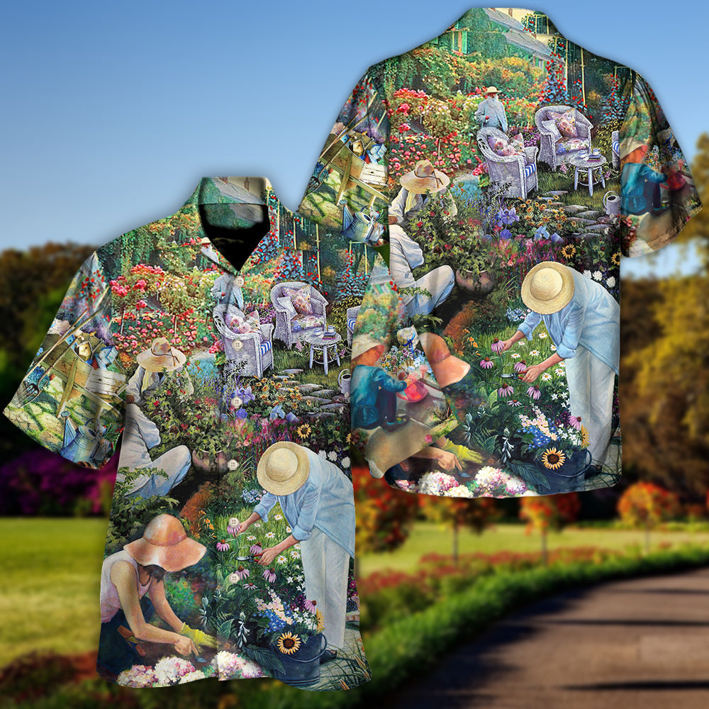 Gardening To Plant A Garden Is To Believe In Tomorrow - Hawaiian Shirt